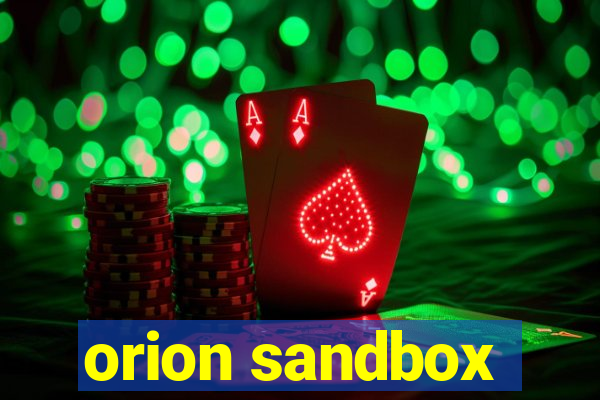orion sandbox